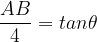 \dpi{120} \frac{AB}{4}=tan\theta